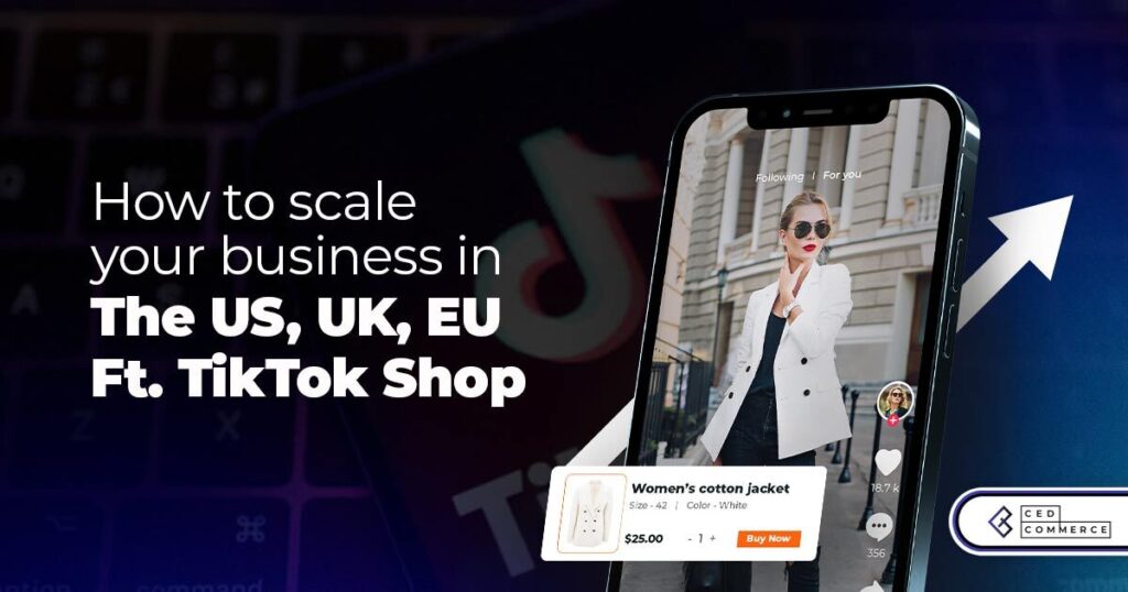 Maximizing TikTok Shop’s Regional Compatibility for US, UK, and EU Markets